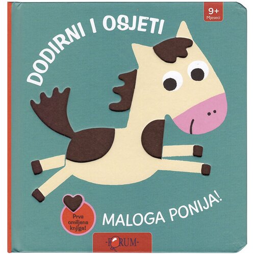 FORUM Slikovnica Dodirni i osjeti malog ponija! Cene