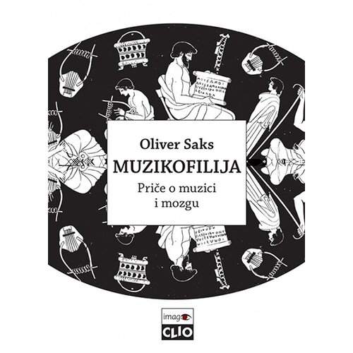 Clio Oliver Saks - Muzikofilija Cene
