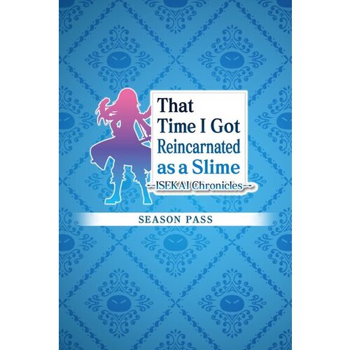 Steam That Time I Got Reincarnated as a Slime ISEKAI Chronicles - Season Pass (DLC) (PC) Key GLOBAL Cene