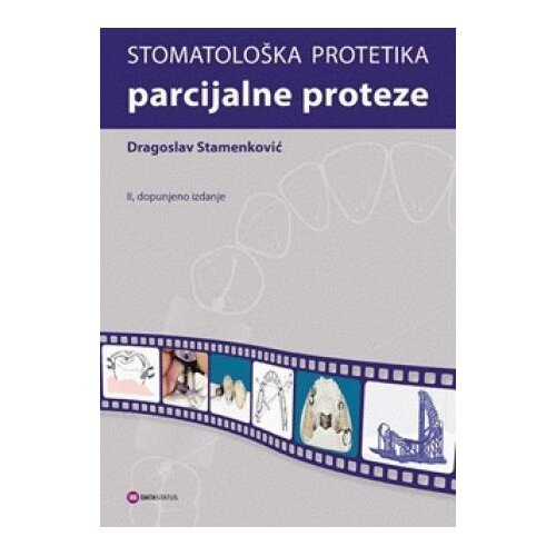 Data Status Stomatolo&amp;scaron;ka protetika - parcijalne proteze - Dragoslav Stamenković Slike