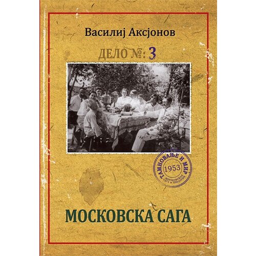 Informatika Vasilij Aksjonov
 - Moskovska saga 3 - Tamnovanje i mir Cene