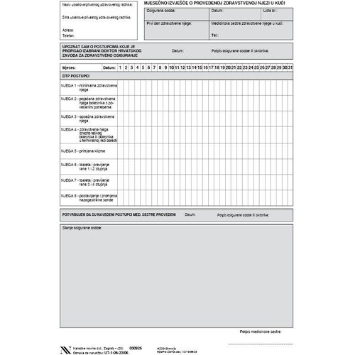 NARODNE NOVINE-UT 1-06-23/06 MJESEČNO IZVJE&amp;Scaron;ĆE O PROVEDENOJ ZDRAVSTVENOJ NJEZI U KUĆI; Blok 100 listova, 21 x 29,7 cm Slike
