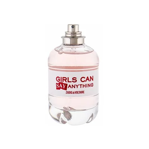 Zadig&voltaire Girls Can Say Anything parfumska voda 90 ml Tester za ženske